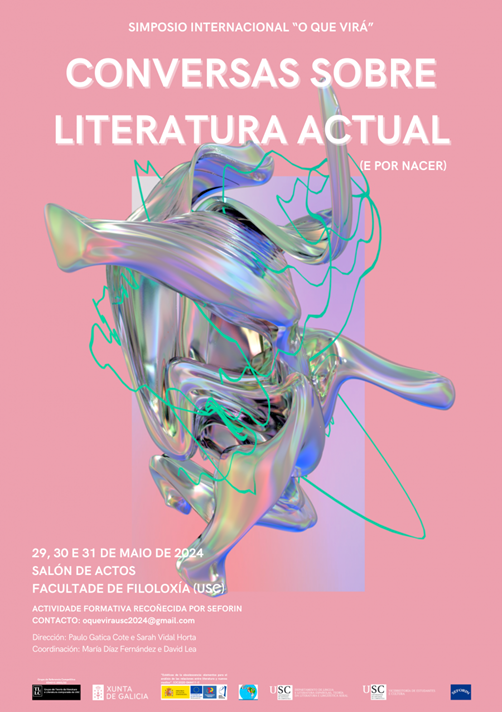 Participació al Simposio Internacional «O que virá». Conversas sobre literatura actual (e por nacer)