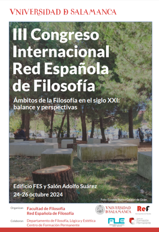 Participació al III Congreso Internacional Red Española de Filosofía. Ámbitos de la Filosofía en el siglo XXI: Balance y perspectivas